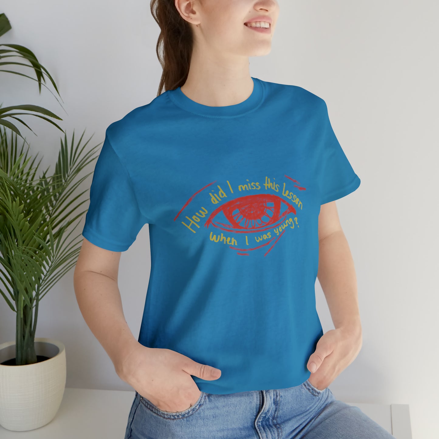 How Did Eye Unisex Tee