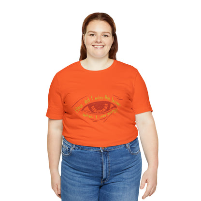 How Did Eye Unisex Tee