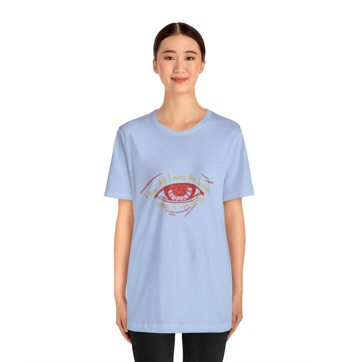 How Did Eye Unisex Tee