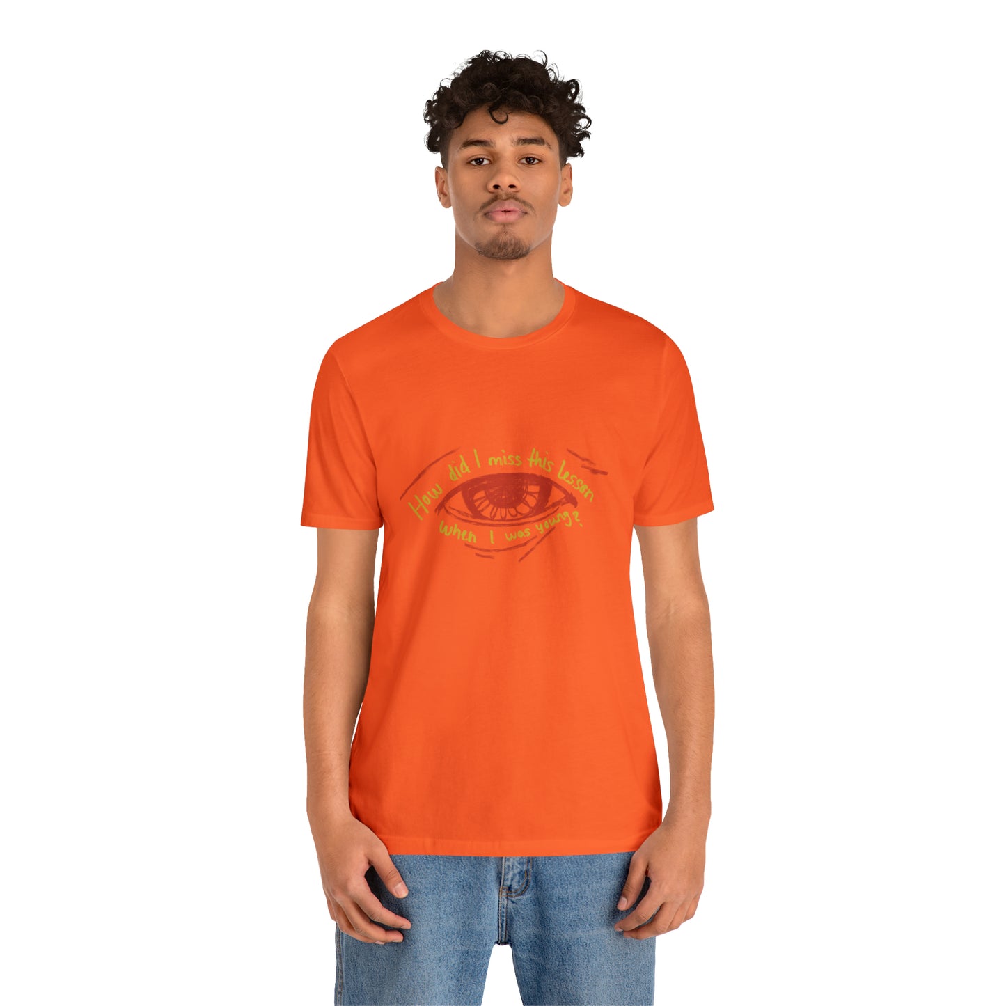 How Did Eye Unisex Tee