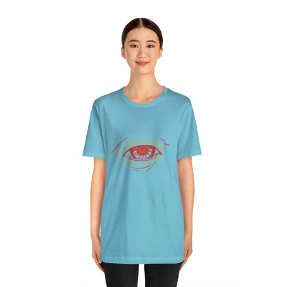 How Did Eye Unisex Tee