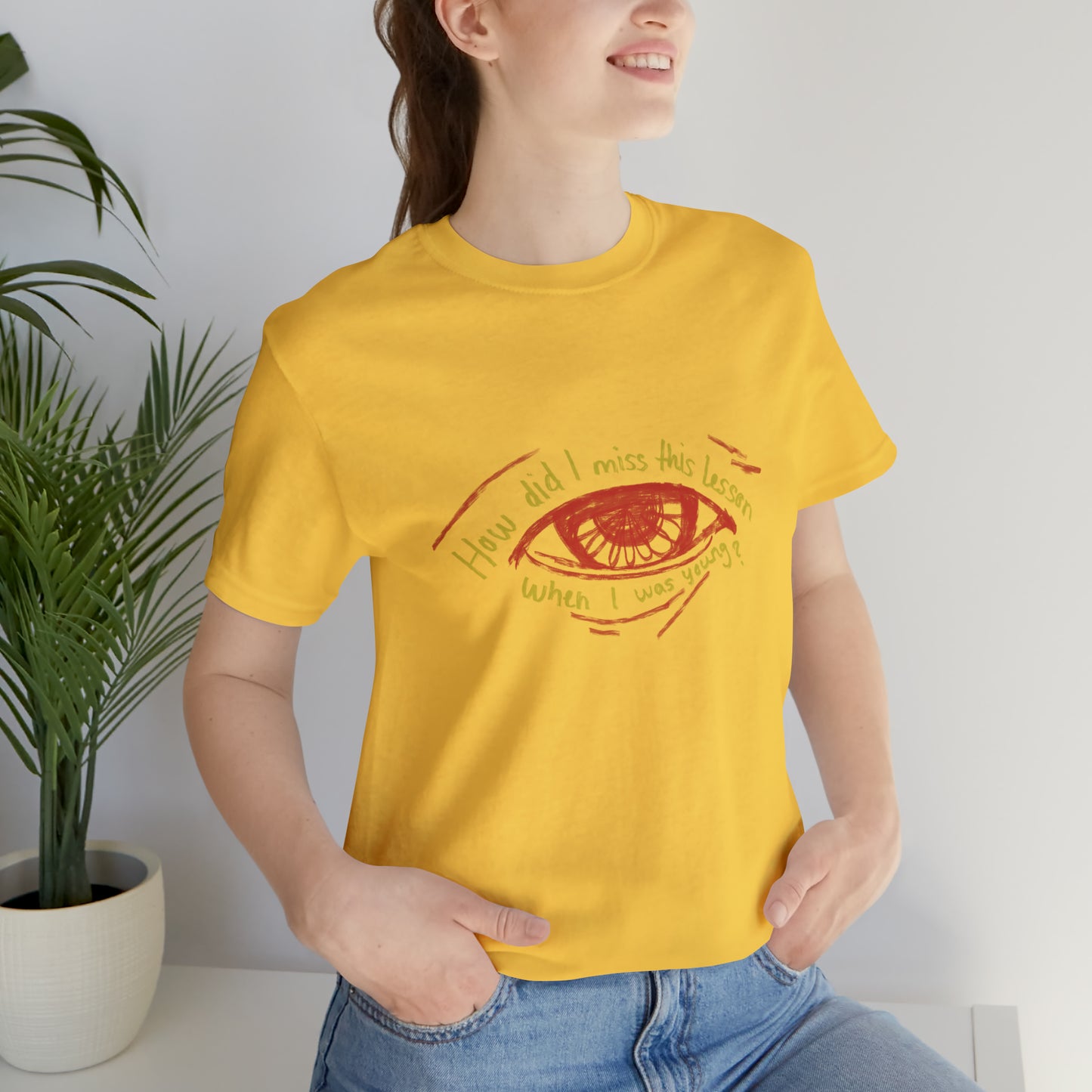 How Did Eye Unisex Tee