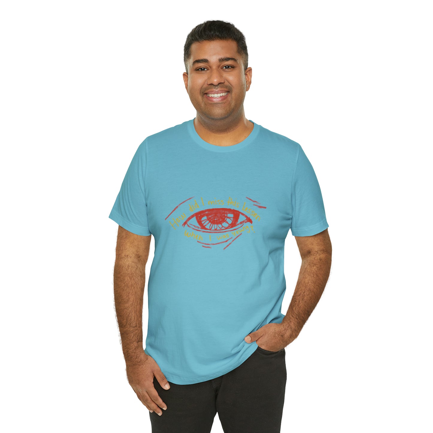 How Did Eye Unisex Tee